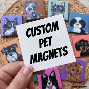 CUSTOM MAGNET of your dog or cat hand painted art